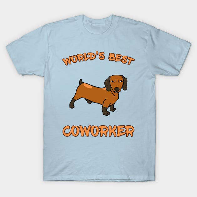Dachshund World's Best Coworker WFH T-Shirt by DeesDeesigns